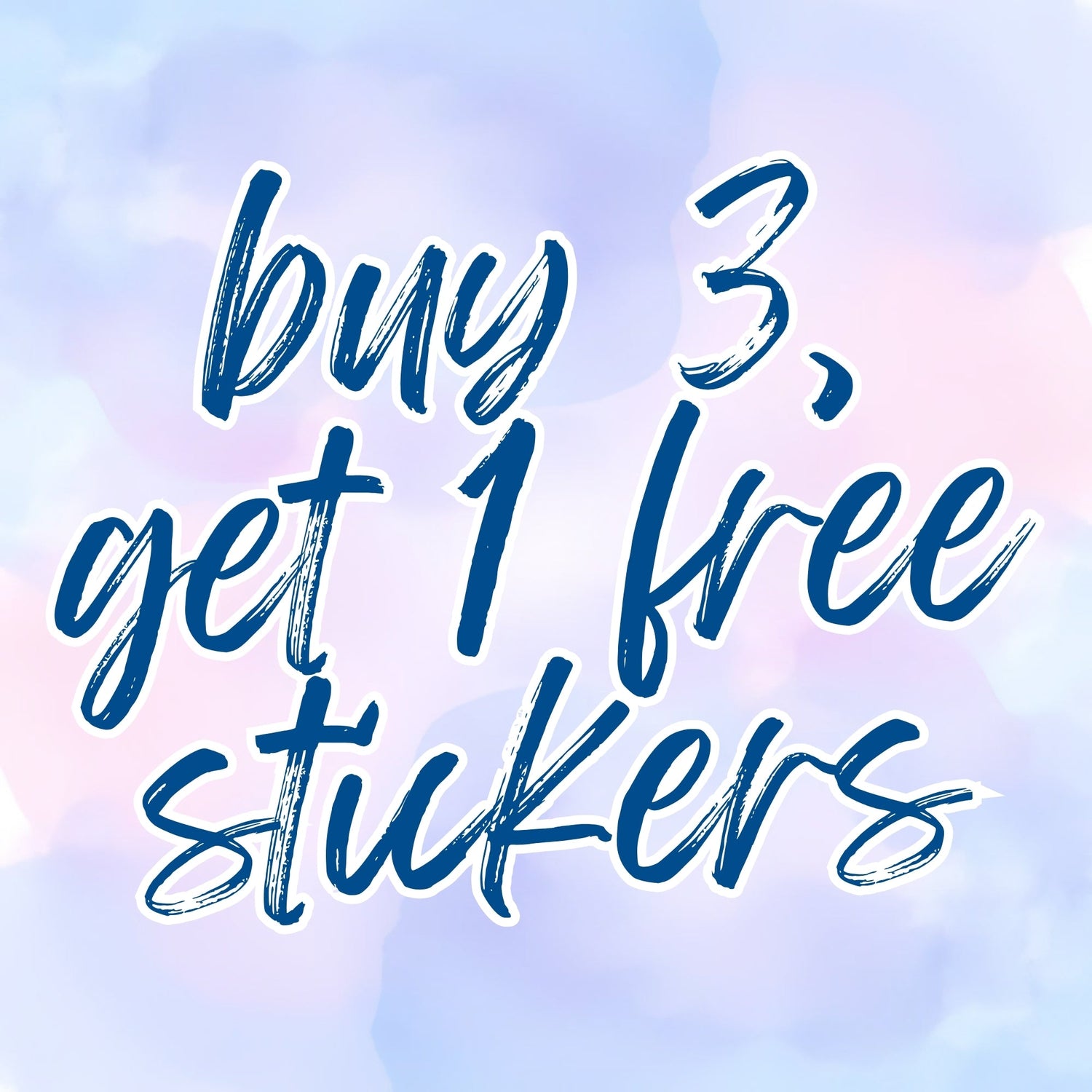 Buy 3 Get 1 Free Stickers
