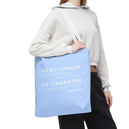 No Longer Accepting, I Am Changing Tote Bag | Blue Angela Davis Quote Political Activist Carry All