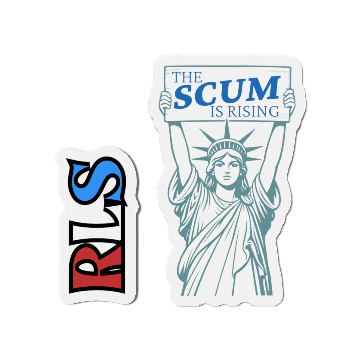 The Scum Is Rising Statue of Liberty RLS Magnet Set | Die-Cut Vinyl Car Magnets
