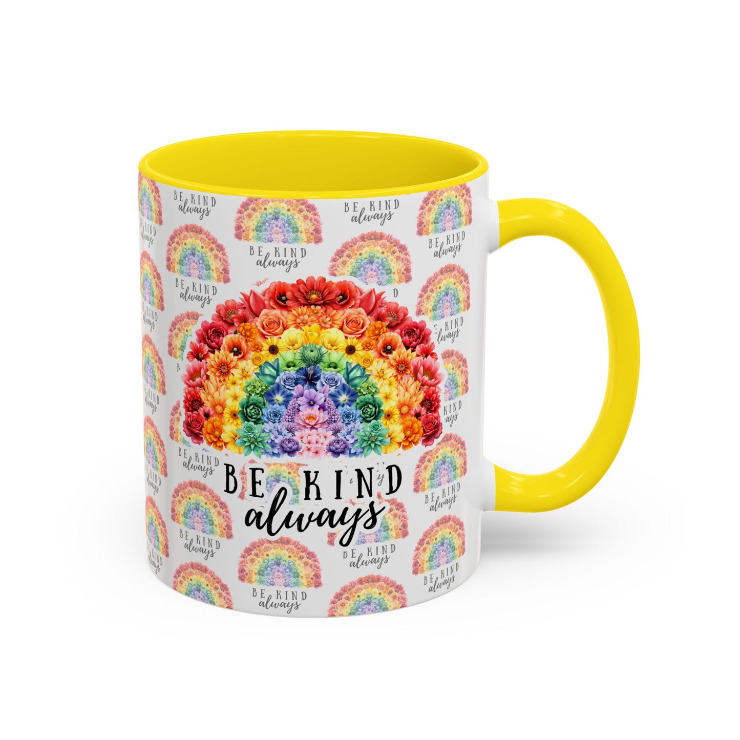 Floral Rainbow Accent Coffee Mug | Be Kind Always, 11oz/15oz
