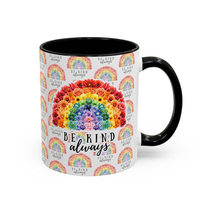Floral Rainbow Accent Coffee Mug | Be Kind Always, 11oz/15oz