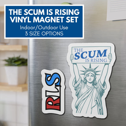 The Scum Is Rising Statue of Liberty RLS Magnet Set | Die-Cut Vinyl Car Magnets