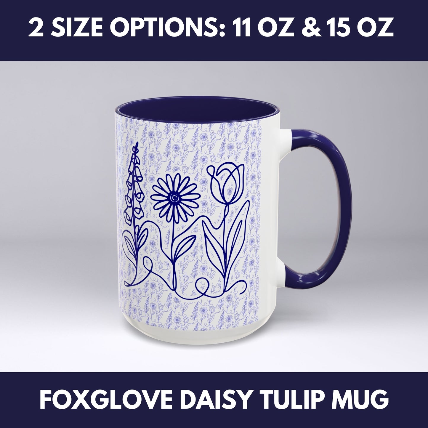 Subtle FDT Flowers Pattern Accent Coffee Mug | Foxglove Daisy Tulip Tea Cup (2 Sizes)