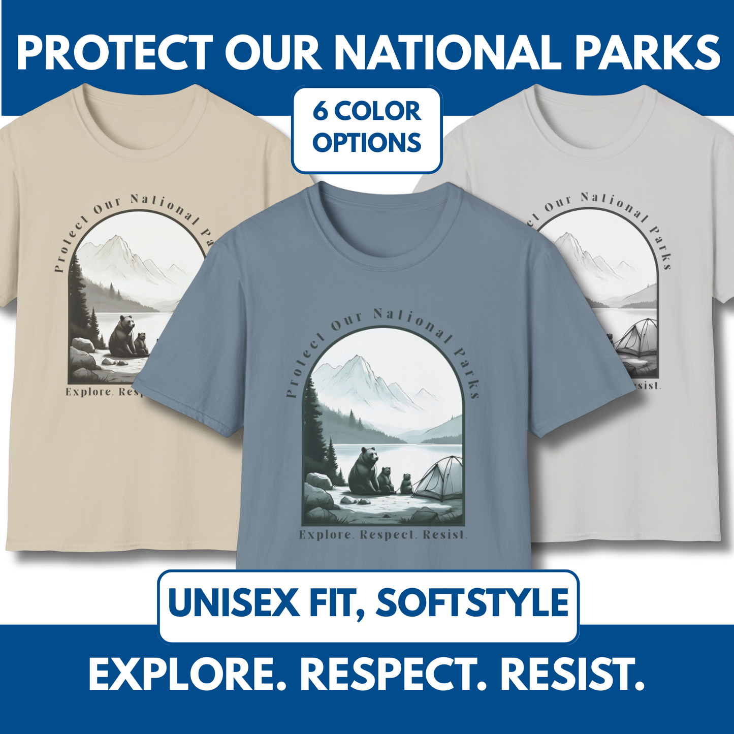 Protect Our National Parks Tee | Activism T-Shirt, Unisex Soft Style Top (6 Colors)