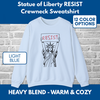 Resist Statue of Liberty Sweatshirt | Unisex Crewneck, Heavy Blend, Political Activist Protest Top (12 Colors)