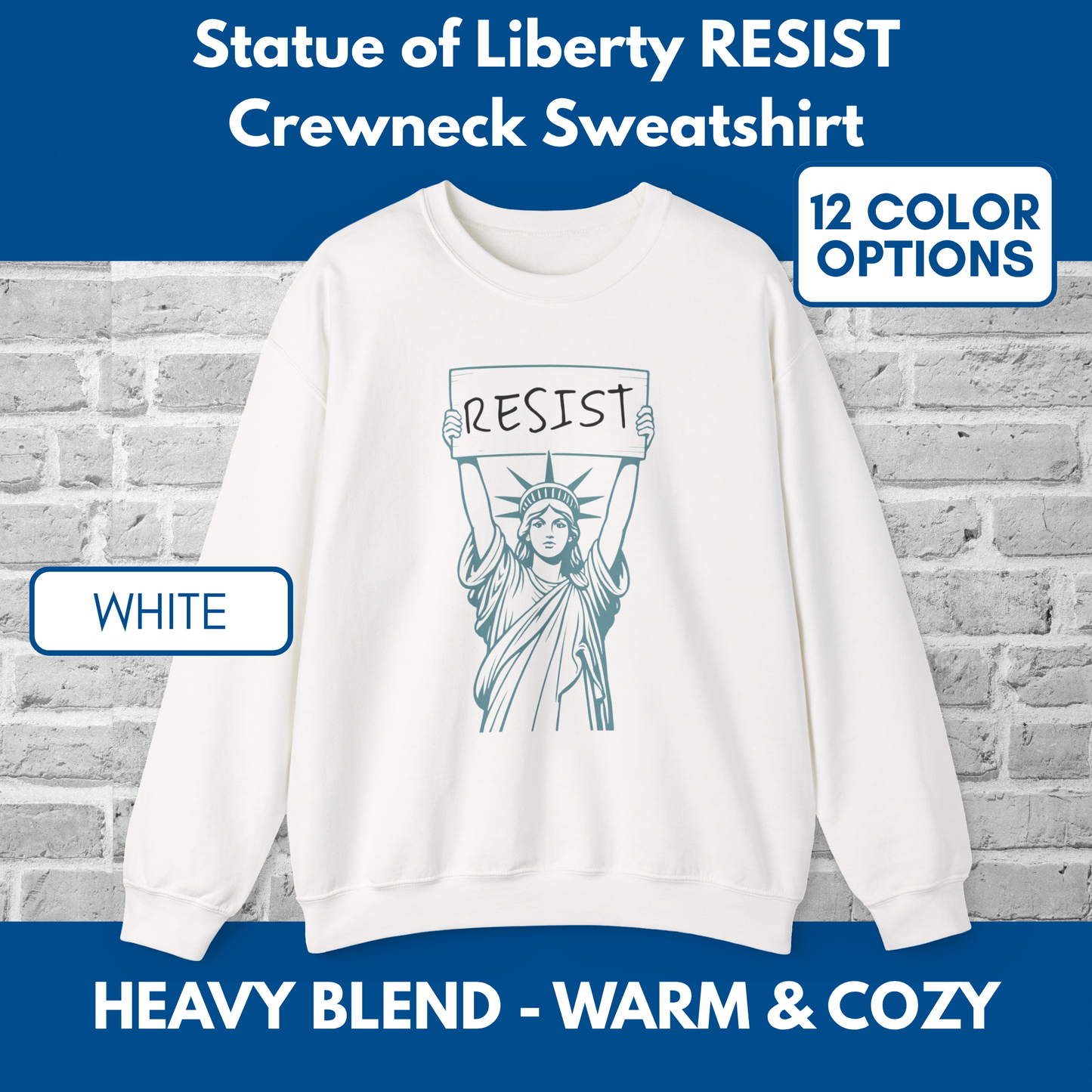 Resist Statue of Liberty Sweatshirt | Unisex Crewneck, Heavy Blend, Political Activist Protest Top (12 Colors)