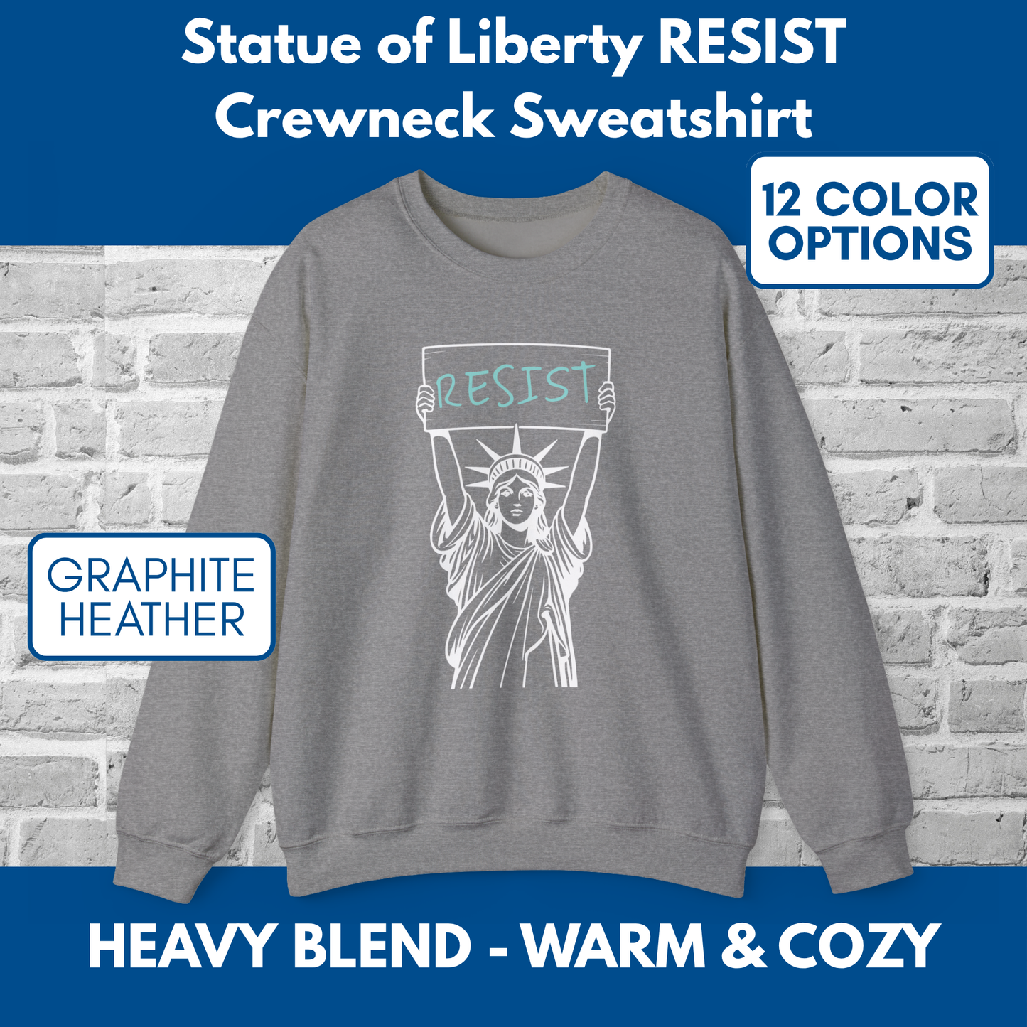 Resist Statue of Liberty Sweatshirt | Unisex Crewneck, Heavy Blend, Political Activist Protest Top (12 Colors)