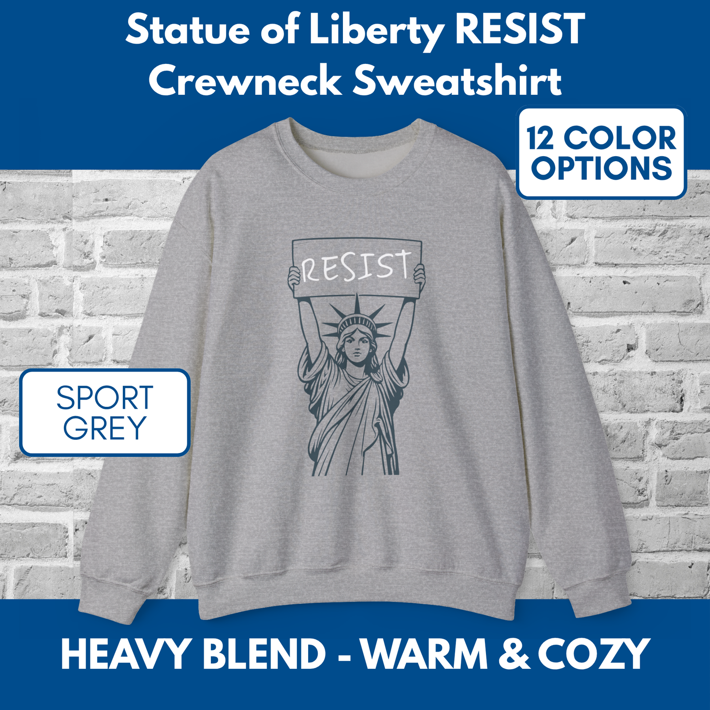 Resist Statue of Liberty Sweatshirt | Unisex Crewneck, Heavy Blend, Political Activist Protest Top (12 Colors)