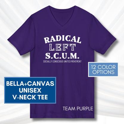 Radical Left SCUM V-Neck Tee | Progressive Political Statement Top, Optional Graphic Colors