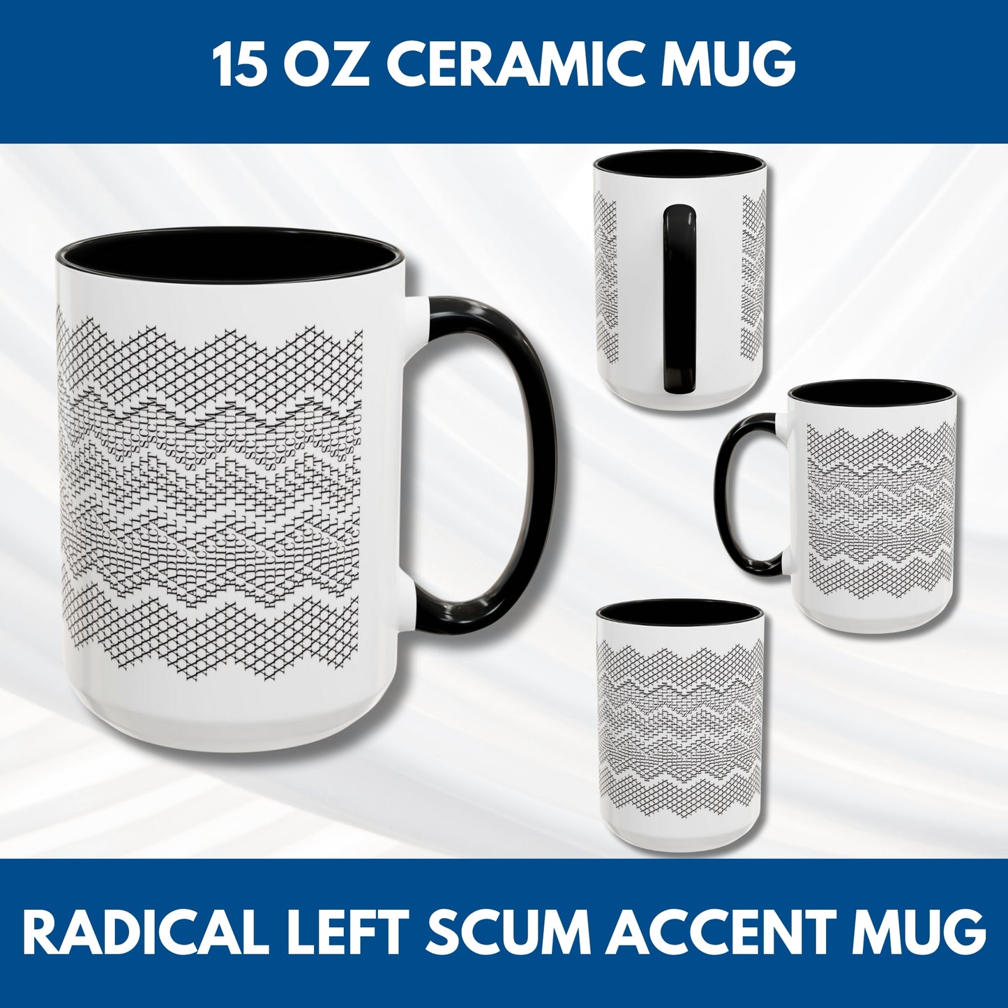 Radical Left Scum Hidden Message Mug | Black and White Knit Chevron Coffee Cup, Color Accent Handle, 11 oz/15 oz