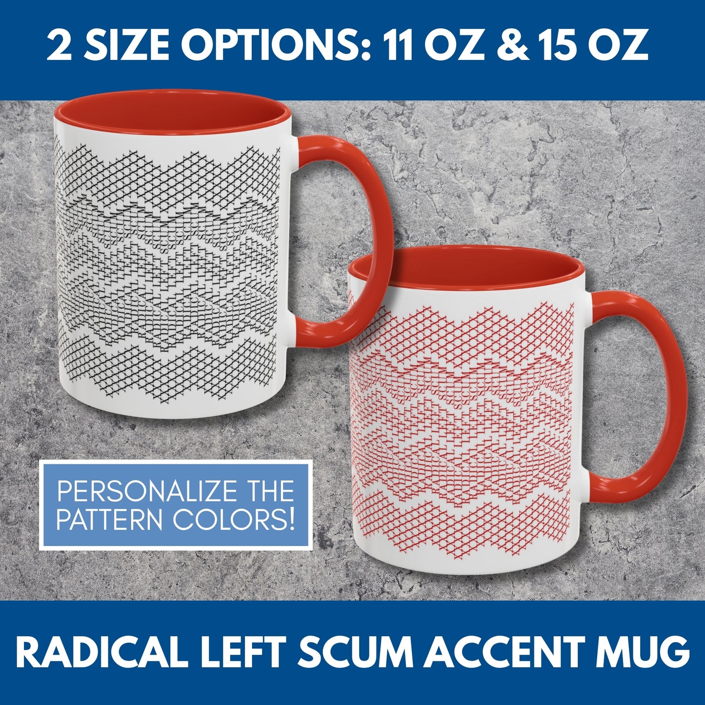Radical Left Scum Hidden Message Mug | Black and White Knit Chevron Coffee Cup, Color Accent Handle, 11 oz/15 oz
