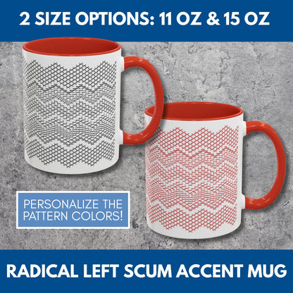 Radical Left Scum Hidden Message Mug | Black and White Knit Chevron Coffee Cup, Color Accent Handle, 11 oz/15 oz