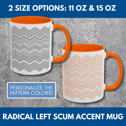 Radical Left Scum Hidden Message Mug | Black and White Knit Chevron Coffee Cup, Color Accent Handle, 11 oz/15 oz