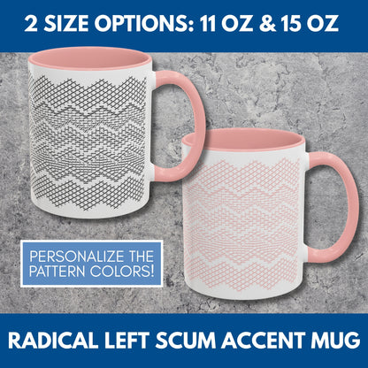 Radical Left Scum Hidden Message Mug | Black and White Knit Chevron Coffee Cup, Color Accent Handle, 11 oz/15 oz