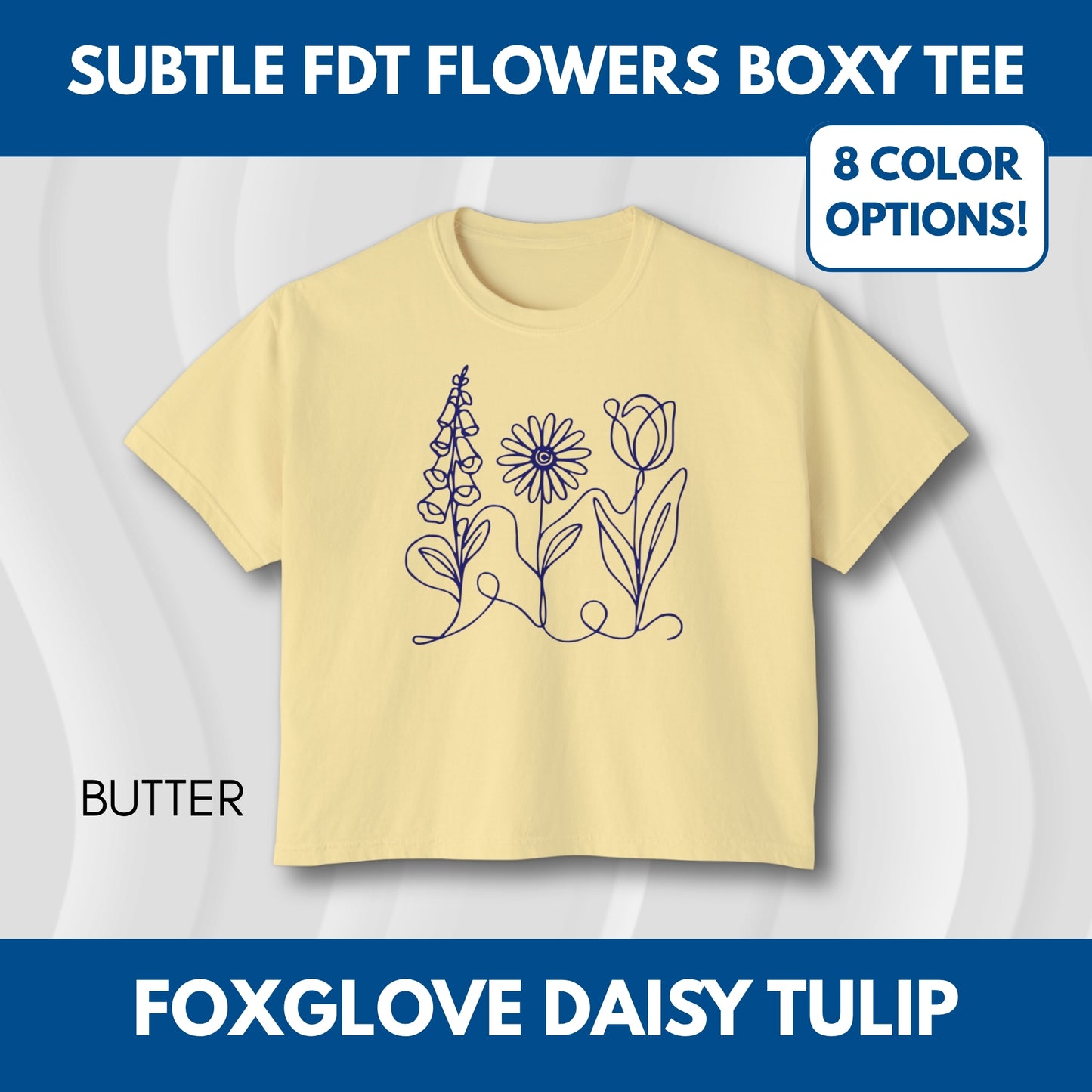 Subtle FDT Flowers Women's Boxy Tee | Foxglove Daisy Tulip, No Words Anti-Trump Shirt