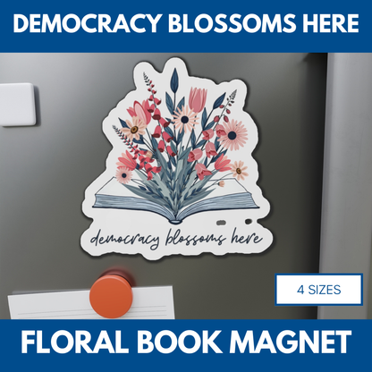 Floral Democracy Die-Cut Magnet | Flower Book Gift for Readers, Democratic Activist Car Magnet