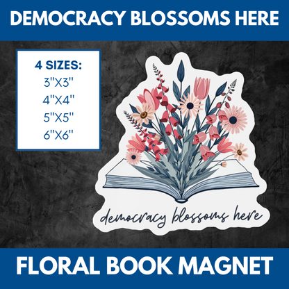Floral Democracy Die-Cut Magnet | Flower Book Gift for Readers, Democratic Activist Car Magnet