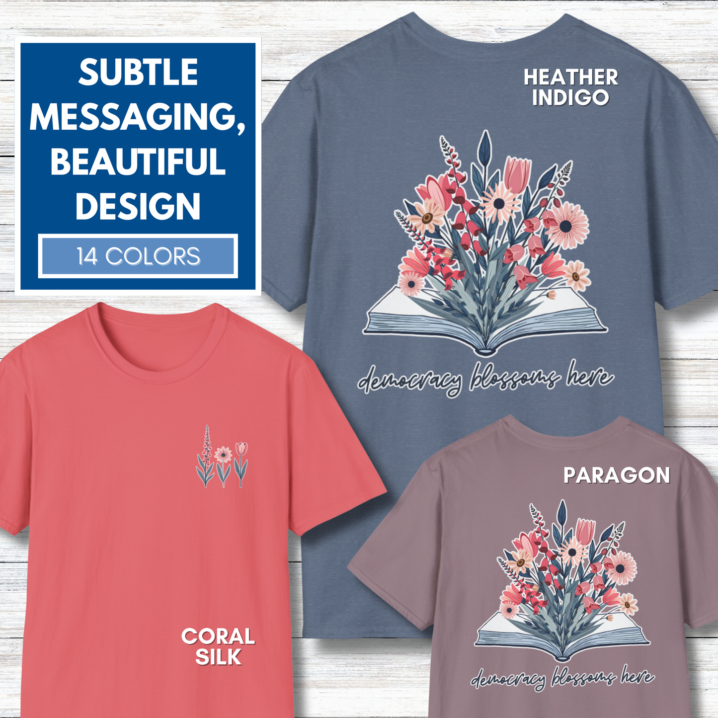 Floral Book Bouquet Unisex T-Shirt | Democracy Blossoms Here - Foxglove Daisy Tulip