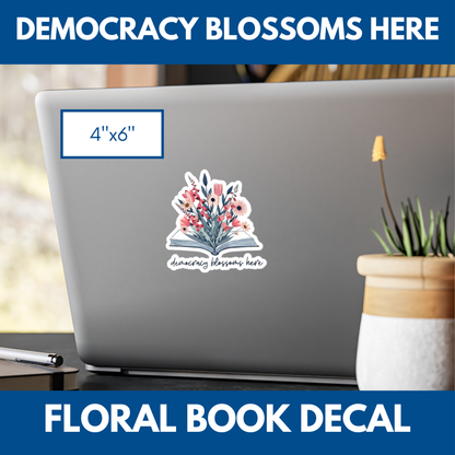 Floral Book Bouquet Democracy Decal | Democratic Activist Vinyl Sticker