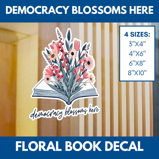 Floral Book Bouquet Democracy Decal | Democratic Activist Vinyl Sticker