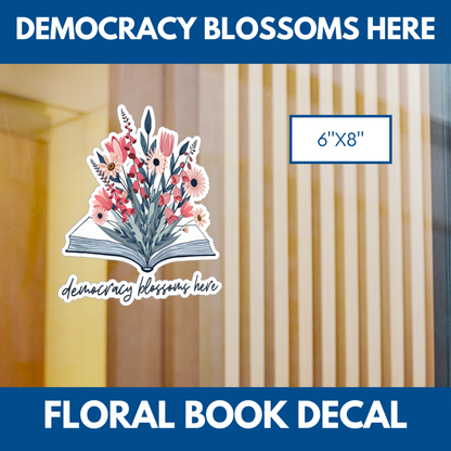 Floral Book Bouquet Democracy Decal | Democratic Activist Vinyl Sticker