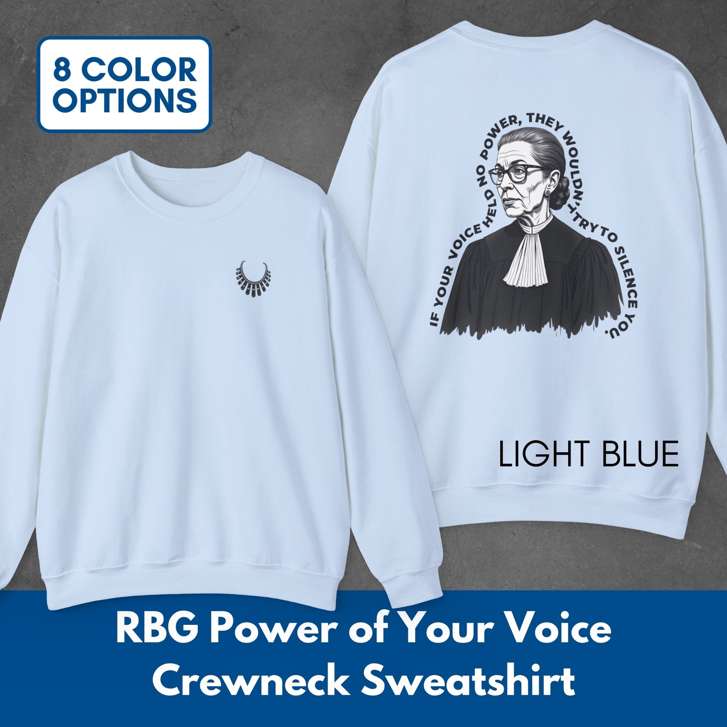 Ruth Bader Ginsburg Portrait Sweatshirt | Power of Your Voice RBG Crewneck Pullover
