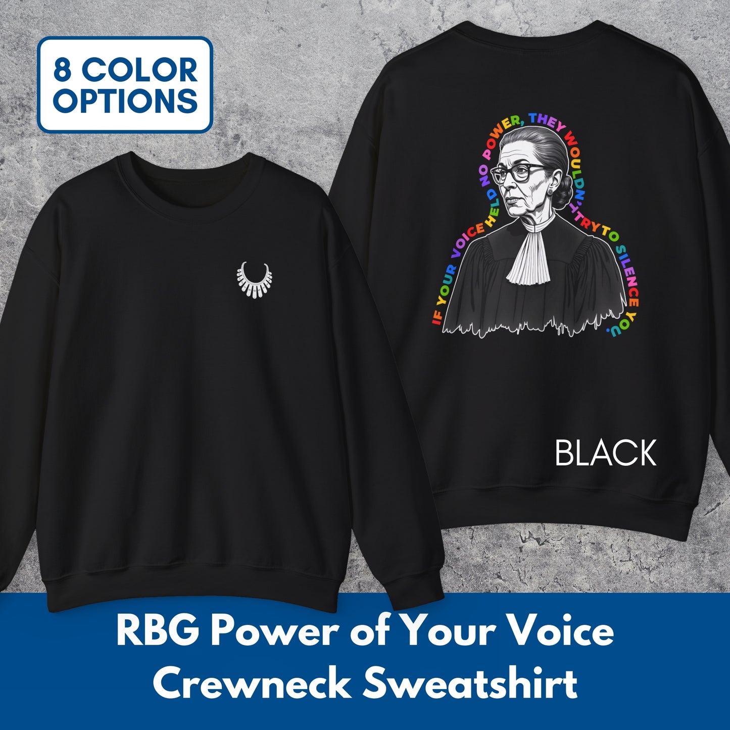 Ruth Bader Ginsburg Portrait Sweatshirt | Power of Your Voice RBG Crewneck Pullover
