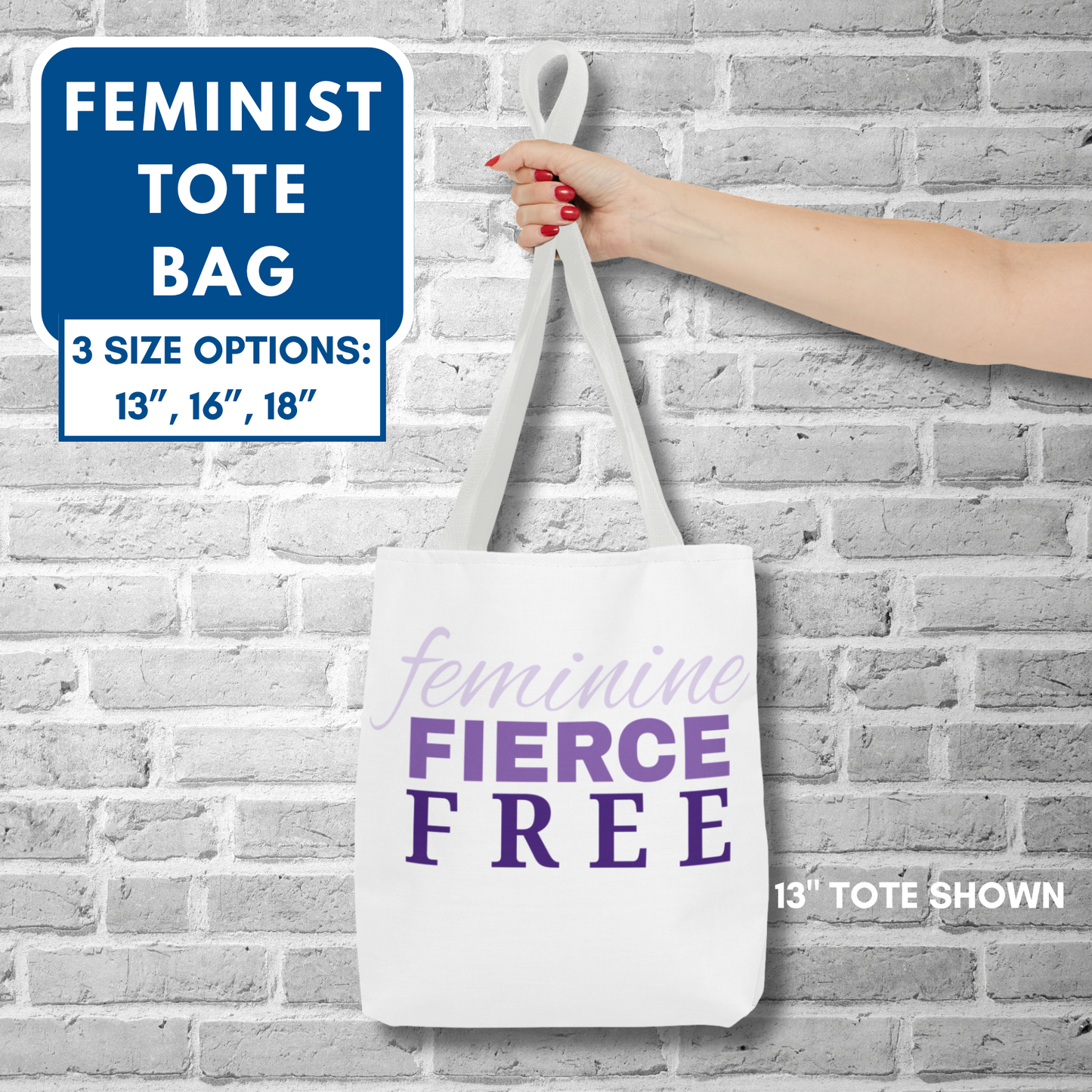 Feminine Fierce Free Tote Bag | Female Empowerment Bag, Feminist Gift