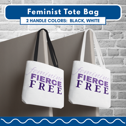 Feminine Fierce Free Tote Bag | Female Empowerment Bag, Feminist Gift