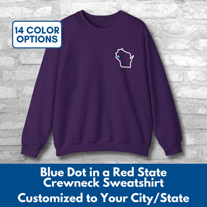 Embroidered Blue Dot Red State Crewneck Sweatshirt | Custom to YOUR State & City, Political Activist Pullover