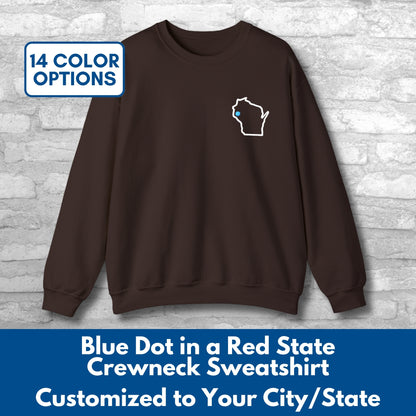 Embroidered Blue Dot Red State Crewneck Sweatshirt | Custom to YOUR State & City, Political Activist Pullover