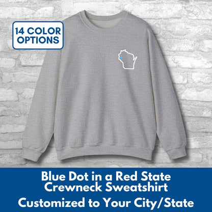 Embroidered Blue Dot Red State Crewneck Sweatshirt | Custom to YOUR State & City, Political Activist Pullover