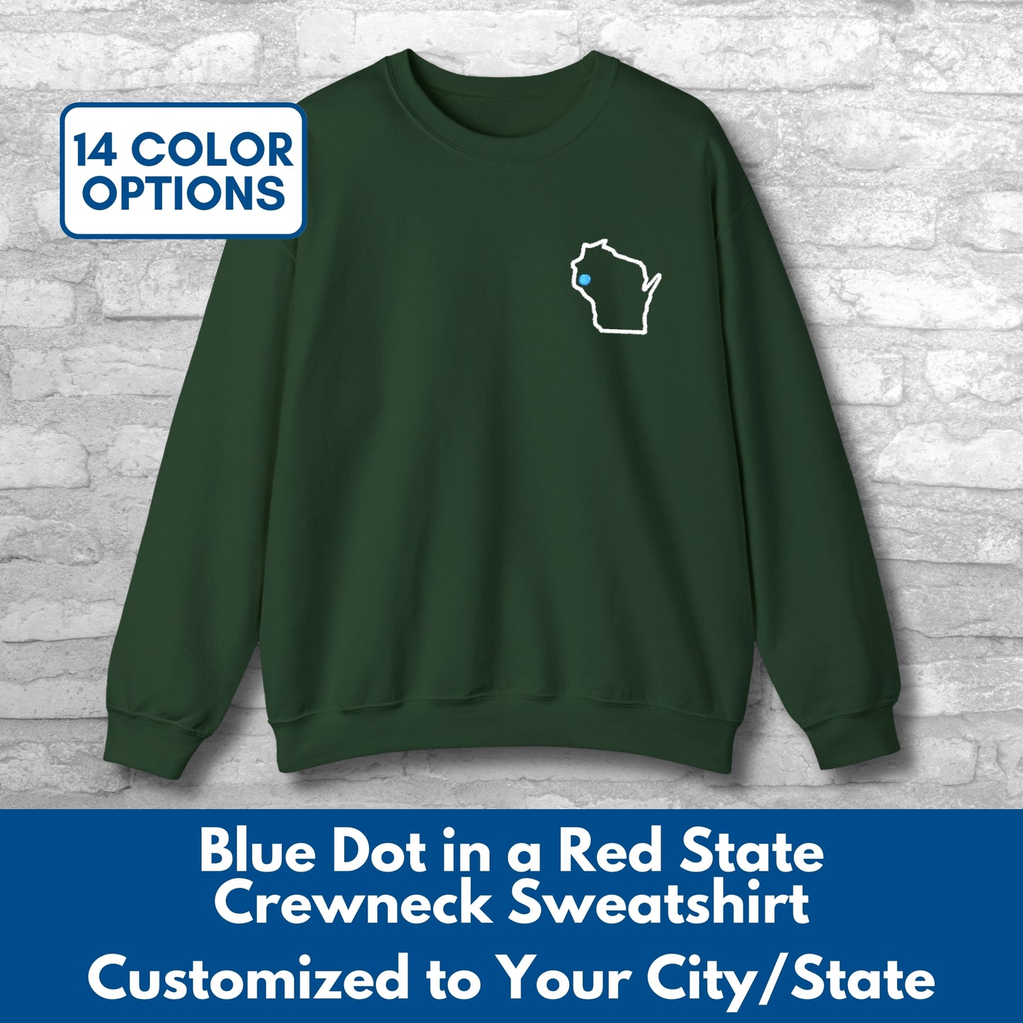 Embroidered Blue Dot Red State Crewneck Sweatshirt | Custom to YOUR State & City, Political Activist Pullover