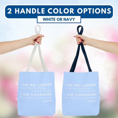 No Longer Accepting, I Am Changing Tote Bag | Blue Angela Davis Quote Political Activist Carry All