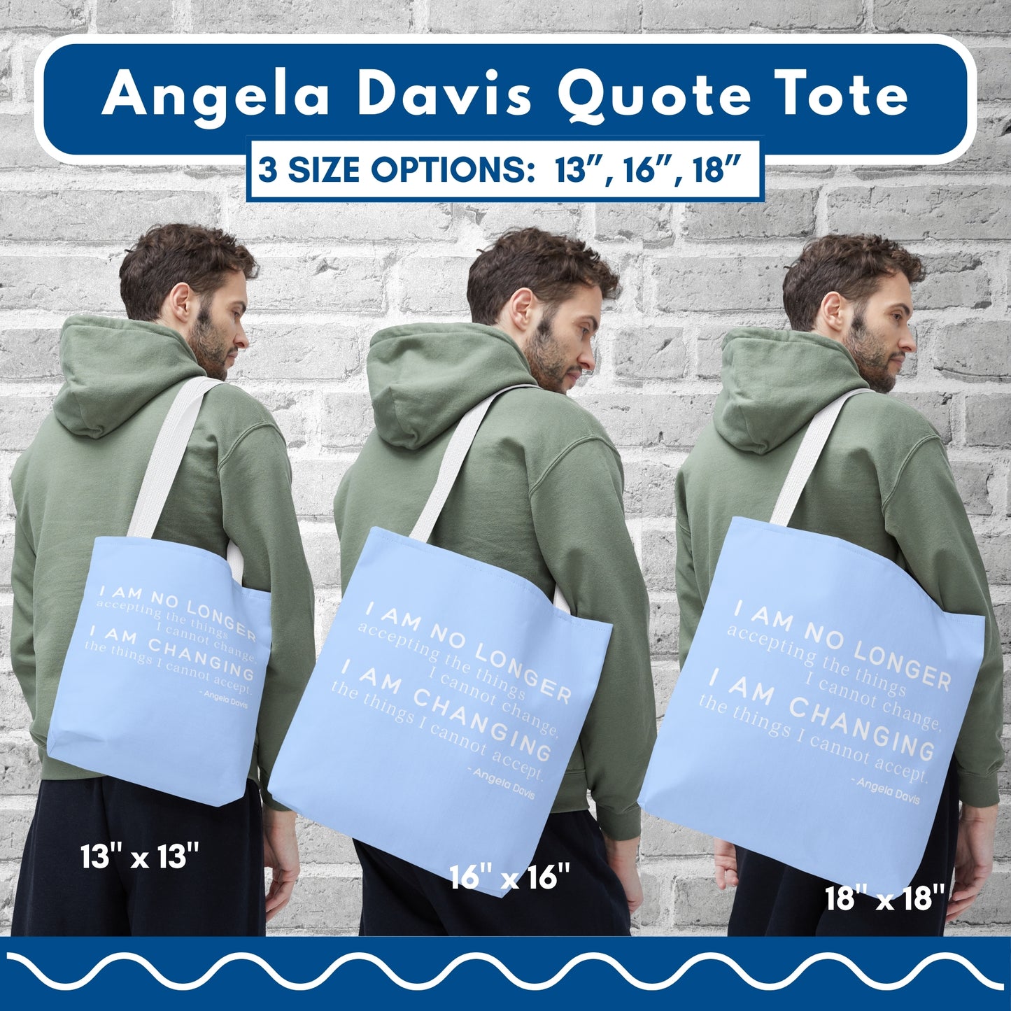 No Longer Accepting, I Am Changing Tote Bag | Blue Angela Davis Quote Political Activist Carry All