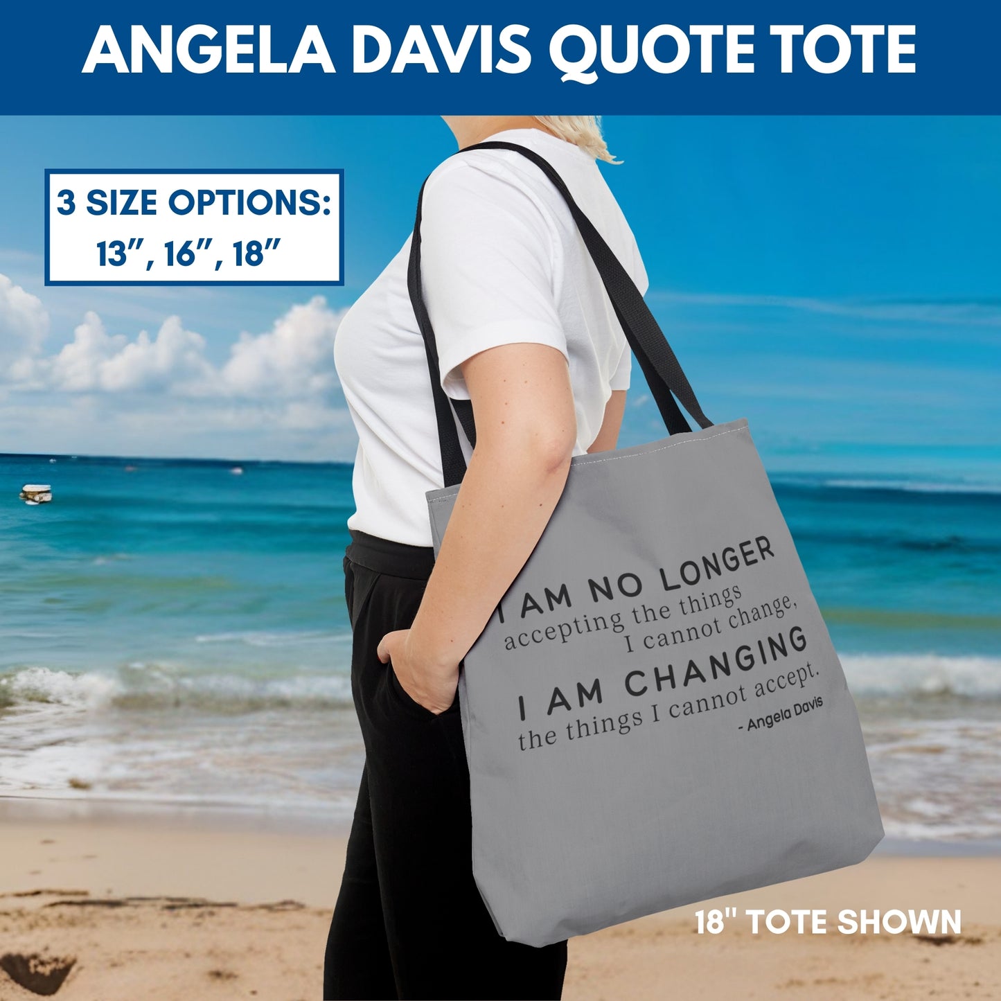 No Longer Accepting, I Am Changing Tote Bag | Grey Angela Davis Quote Political Activist Carry All