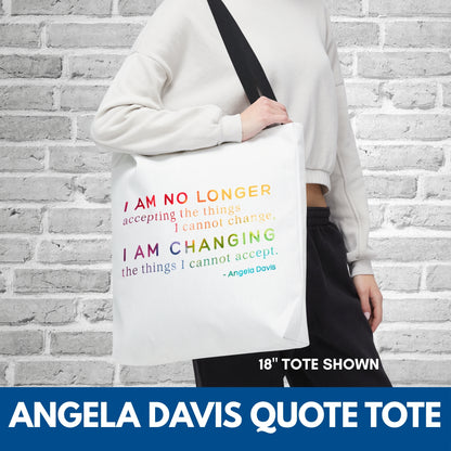 No Longer Accepting, I Am Changing Tote Bag | White/Rainbow Angela Davis Quote Political Activist Carry All