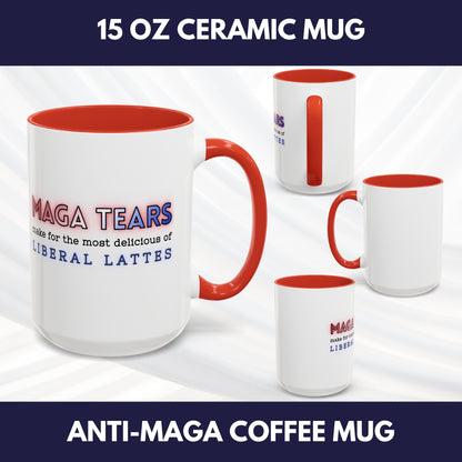 MAGA Tears Liberal Latte Coffee Mug | Color Accent Handle (11 oz or 15 oz)