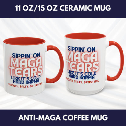 Sippin' on MAGA Tears Liberal Latte Coffee Mug | Color Accent Handle (11 oz or 15 oz)