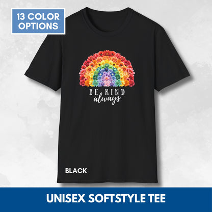 Be Kind Floral Rainbow T-Shirt | Unisex Softstyle Short Sleeve Tee