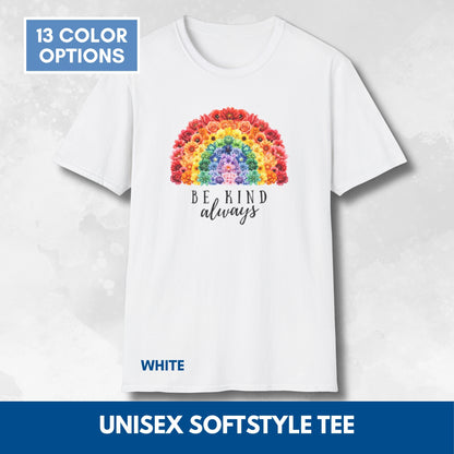 Be Kind Floral Rainbow T-Shirt | Unisex Softstyle Short Sleeve Tee