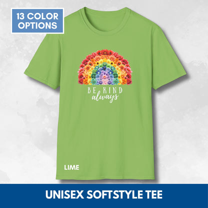 Be Kind Floral Rainbow T-Shirt | Unisex Softstyle Short Sleeve Tee
