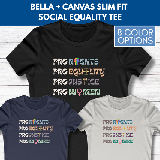 Pro Rights Democratic Activist Ladies T-Shirt | Feminist Slim Fit Tee, Equality Women's Top
