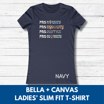 Pro Rights Democratic Activist Ladies T-Shirt | Feminist Slim Fit Tee, Equality Women's Top