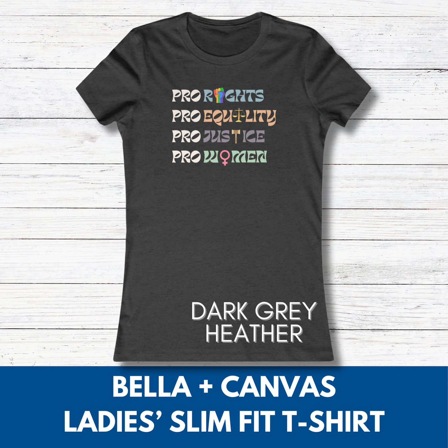 Pro Rights Democratic Activist Ladies T-Shirt | Feminist Slim Fit Tee, Equality Women's Top