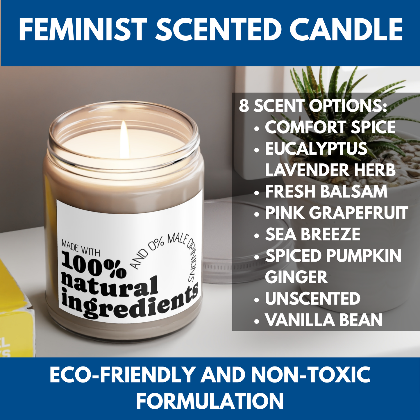 Feminist Scented Soy Candle - 100% Natural Ingredients, Zero Male Opinions, Self-Care, Home Fragrance, Empowerment Birthday Gift for Her