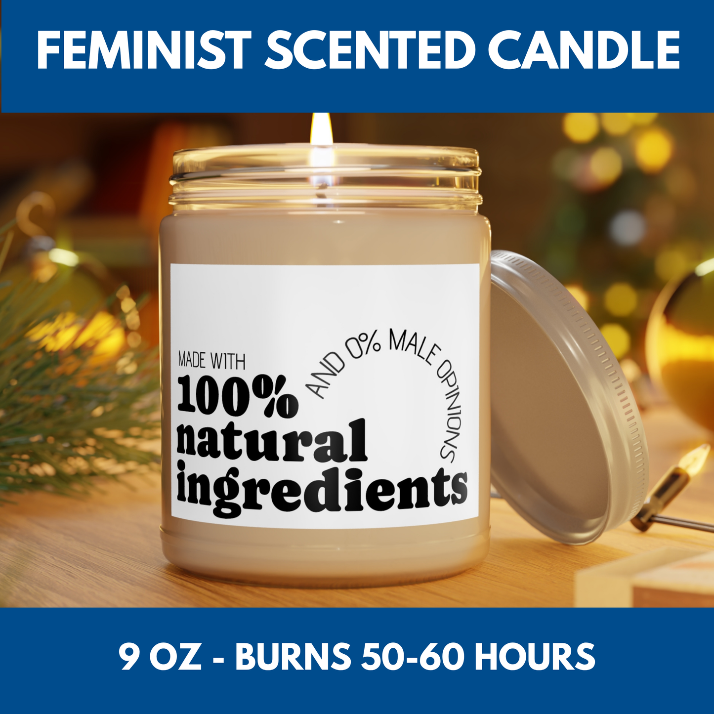 Feminist Scented Soy Candle - 100% Natural Ingredients, Zero Male Opinions, Self-Care, Home Fragrance, Empowerment Birthday Gift for Her