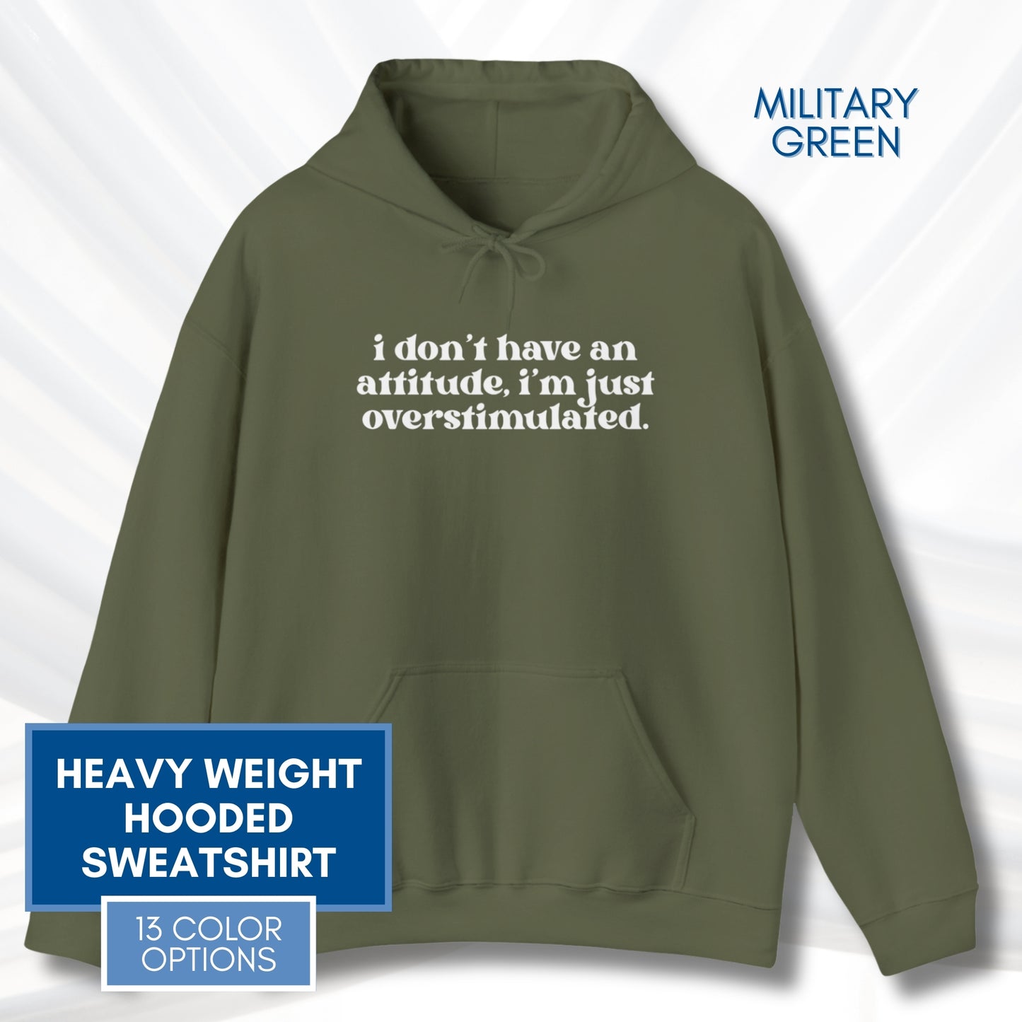 Unhinged Attitude - Overstimulated Hoodie | Neurodivergent Unisex Hooded Sweatshirt
