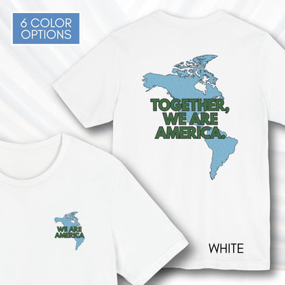 Together We Are America Unisex Short Sleeve T-Shirt | World Unity Graphic Tee