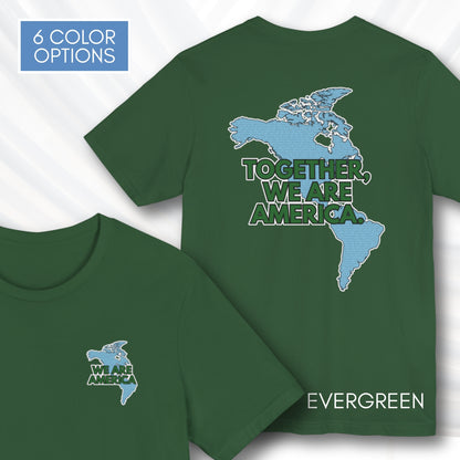 Together We Are America Unisex Short Sleeve T-Shirt | World Unity Graphic Tee
